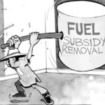 Subsidy, suspension on removal of fuel subsidy