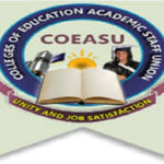 COEASU Avoid fresh strike in colleges of education, COEASU seeks expeditious passage, COEASU declares trade dispute, COEASU, strike, FG, IPPIS, COEASU, payment of allowances