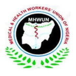 MHWUN, 12 states owing health workers their benefits in Nigeria