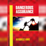 Dangerous Assurance