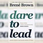 Brené Brown, Dare to Lead, leadership, social work