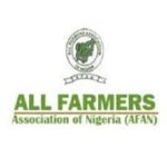 AFAN vows to mobilise farmers, Anchor Borrowers' program, 8 million Nigerian farmers, AFAN crisis a set back, Food crisis looms in Nigeria, Agriculture, AFAN, farmers, Alagbon