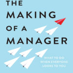 Review of Julie Zhuo’s The Making of a Manager
