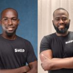 Shipping now primary concern for African, Nigerian merchants — SHiip co-founders