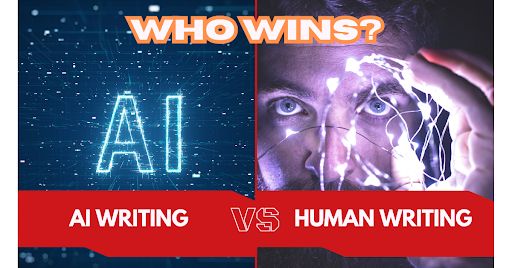 AI Writing vs Human Writing in 2023 - Who Wins?