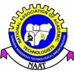 NAAT slams FG over frequent dissolution of varsity NAAT issues 21-day strike notice to FG NAAT calls for swift action on, NAAT threatens indefinite strike, gives FG 14-day ultimatum