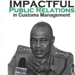 Experts, scholars praise new book 'Impactful Public Relations in Customs Management'