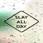 Slaying in the rain