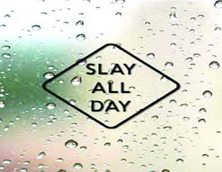 Slaying in the rain