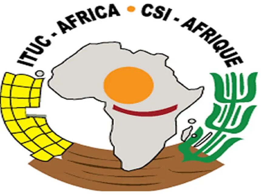 ITUC-Africa tasks African leaders, ITUC-Africa charges African leaders to fast-track