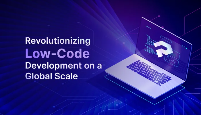 RadSystems: Revolutionizing Low-Code Development on a Global Scale