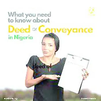 What to know about Deed of Conveyance